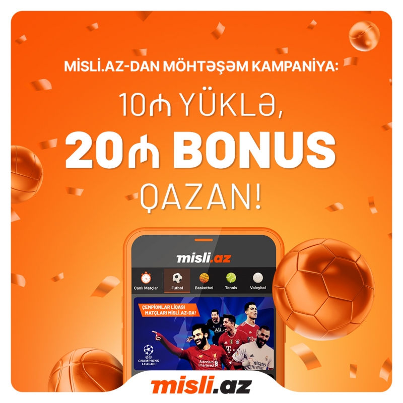 Misli.az saytı möhtəşəm 20 AZN BONUS kampaniyasına start verib!