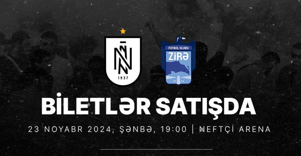 “Neftçi” – “Zirə”: biletlər satışda