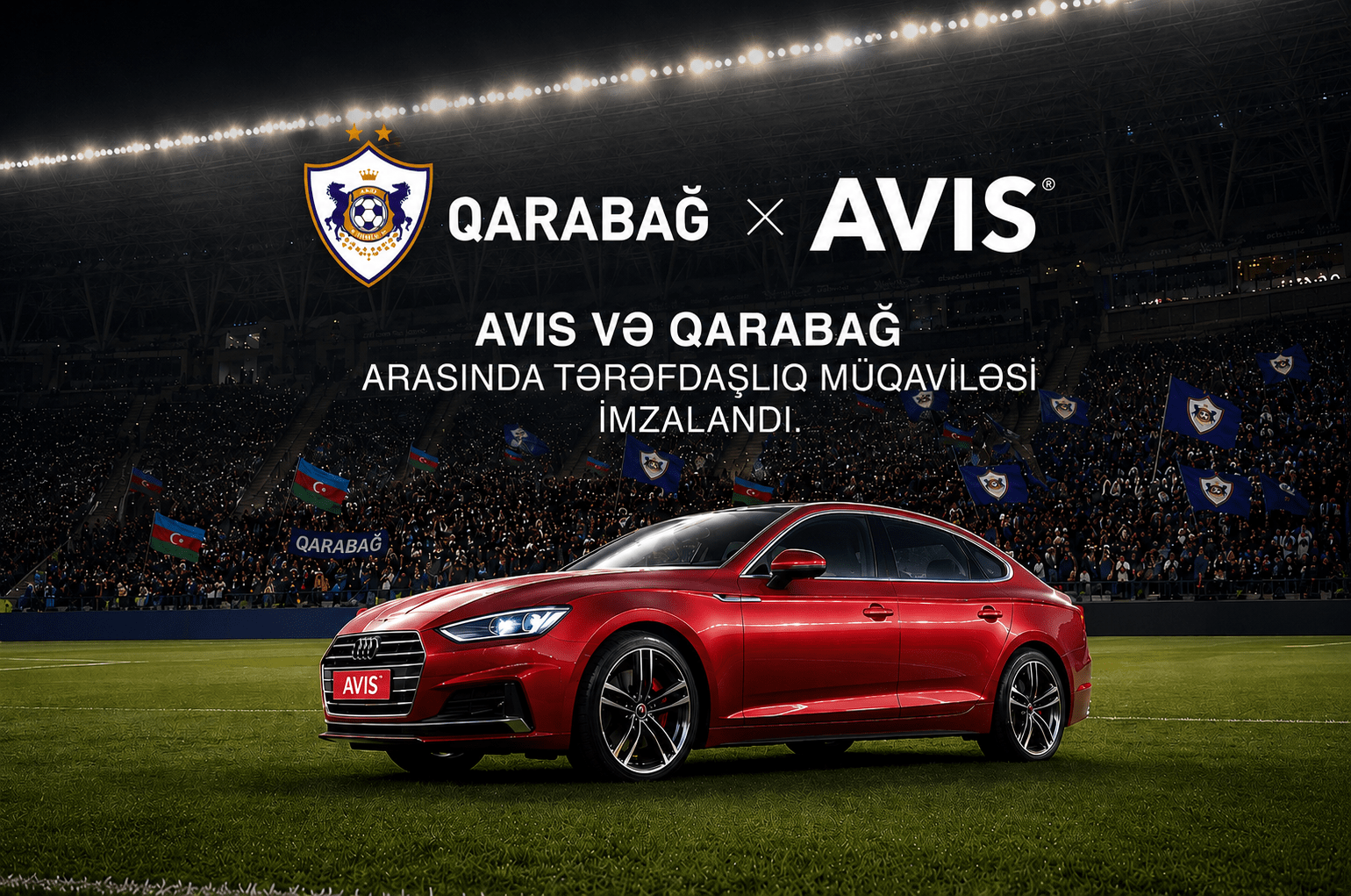 “Qarabağ” və AVIS arasında tərəfdaşlıq müqaviləsi imzalandı