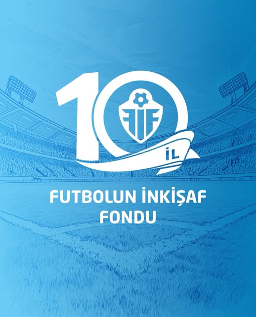 Futbolun İnkişaf Fondu 10 yaşında