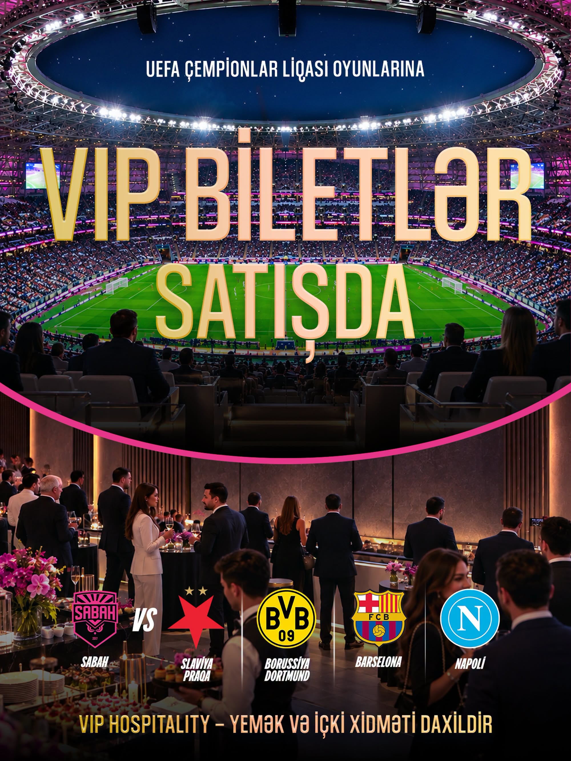 “Sabah” azarkeşlərinə şad xəbər – ÇL oyunları üçün VIP biletlər satışa çıxarıldı